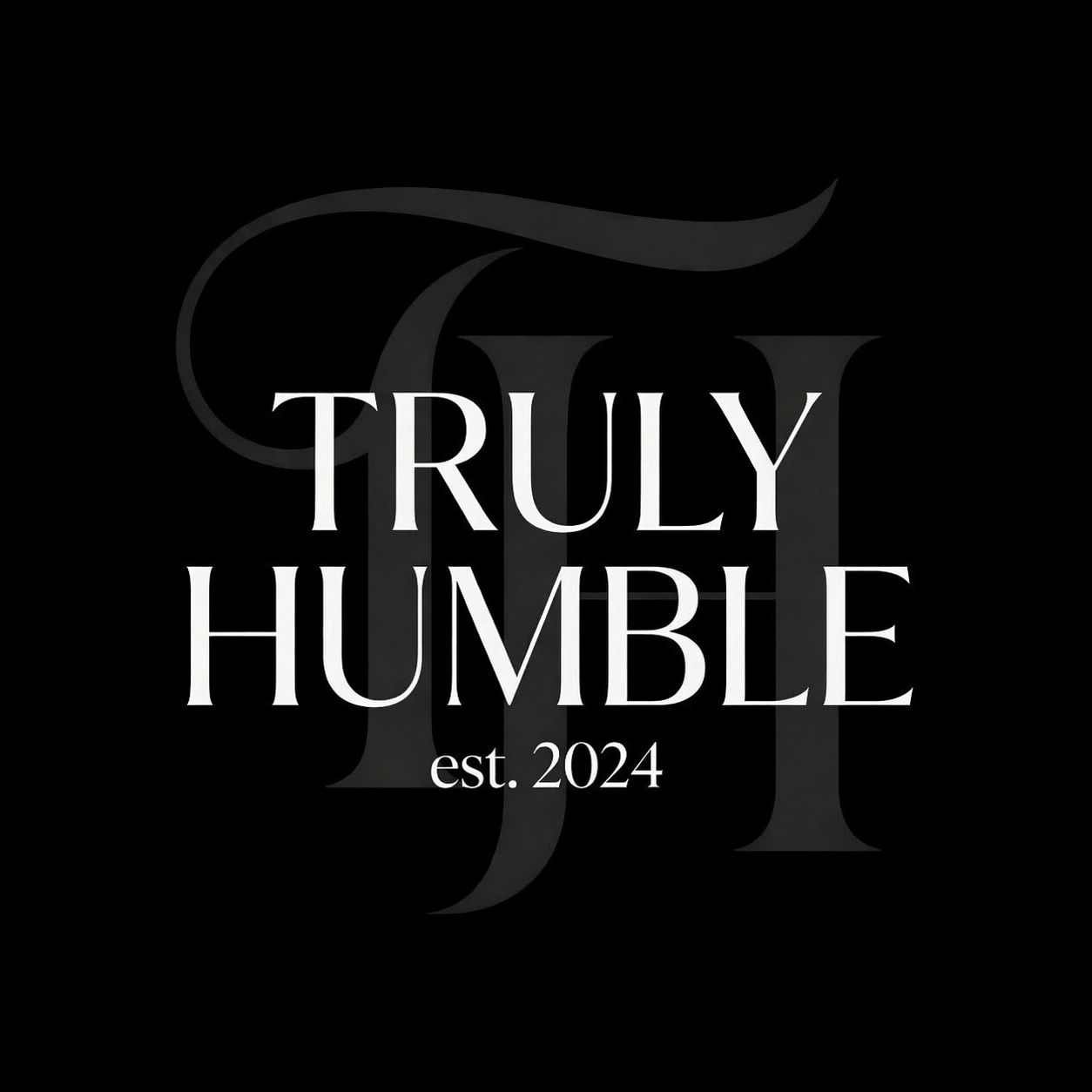 Truly Humble